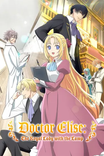 Doctor Elise: The Royal Lady with the Lamp Poster
