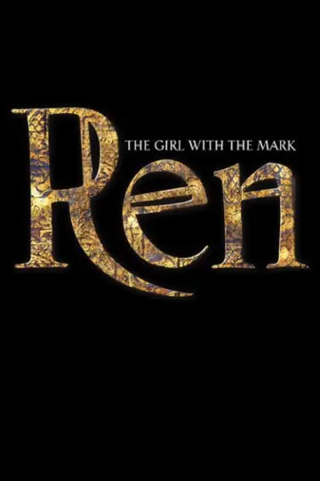 Poster for the TV series "Ren: The Girl with the Mark" #1787441