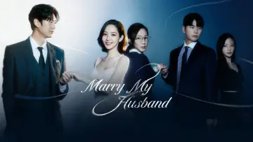 Backdrop for the TV series "Marry My Husband" #1405193
