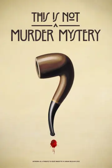 Poster for the TV series "This Is Not a Murder Mystery" #1474386