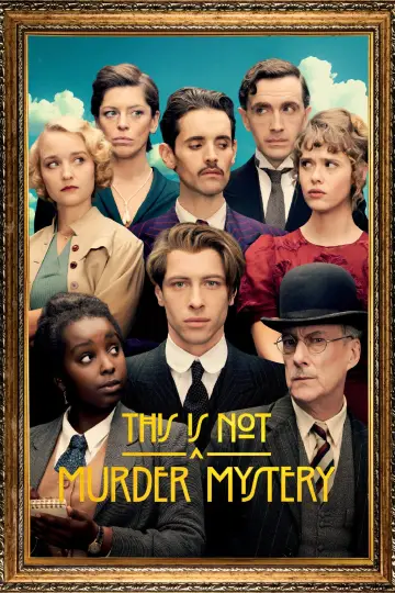 Poster for the TV series "This Is Not a Murder Mystery" #1786768