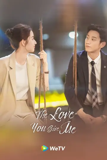 Poster for the TV series "The Love You Give Me" #1418509