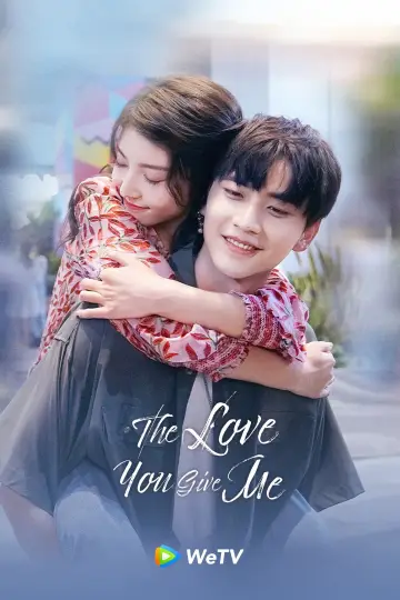 Poster for the TV series "The Love You Give Me" #1418532