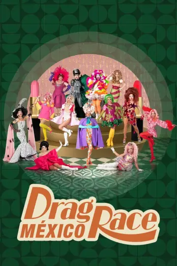 Drag Race Mexico Poster