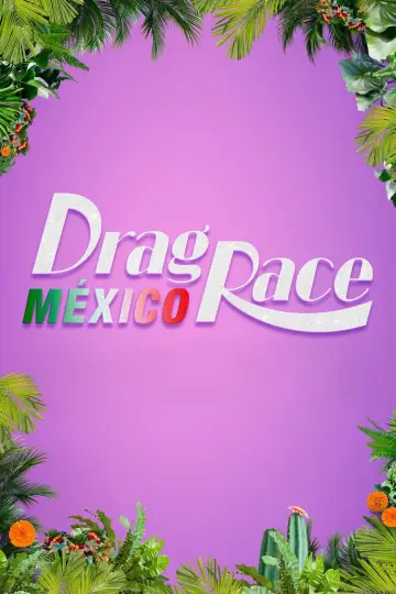 Poster for the TV series "Drag Race Mexico" #1483981