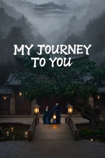 Poster for the TV series "My Journey To You" #1665204