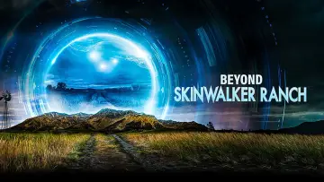 Backdrop for the TV series "Beyond Skinwalker Ranch" #1601597