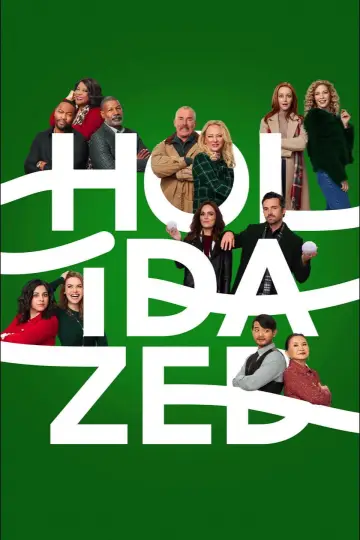 Poster for the TV series "Holidazed" #1833066