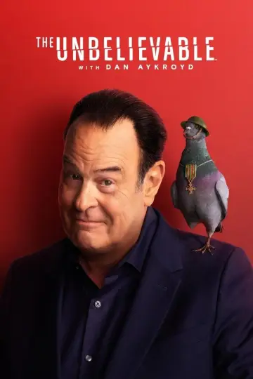 Poster for the TV series "The UnBelievable with Dan Aykroyd" #1827018