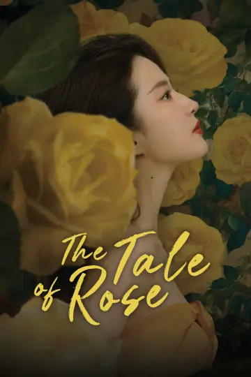 Poster for the TV series "The Tale of Rose" #1546457