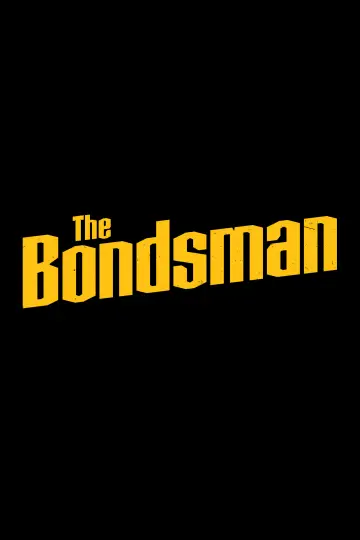 Poster к сериалу "The Bondsman" #1398945