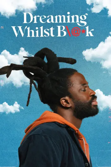 Poster for the TV series "Dreaming Whilst Black" #1559673