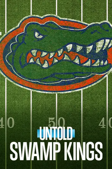 Poster for the TV series "Untold: Swamp Kings" #1431703