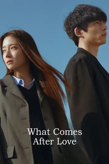 Poster for the TV series "What Comes After Love" #1494672