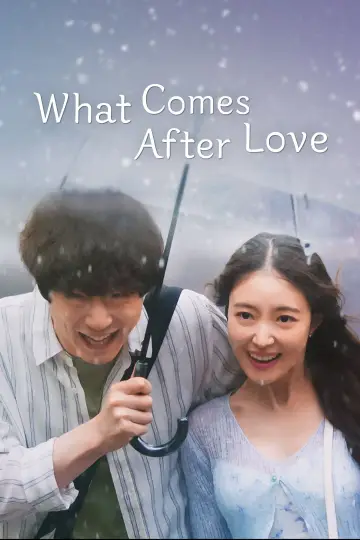 Poster for the TV series "What Comes After Love" #1494677