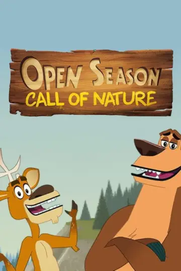 Poster for the TV series "Open Season: Call of Nature" #1878940