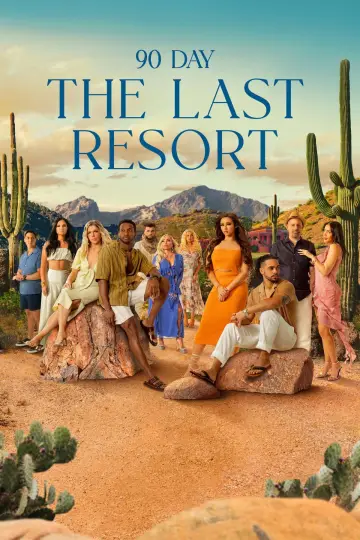 Poster for the TV series "90 Day: The Last Resort" #1227354