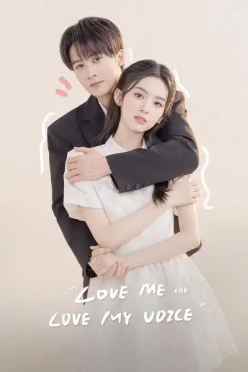 Poster for the TV series "Love Me, Love My Voice" #1883310
