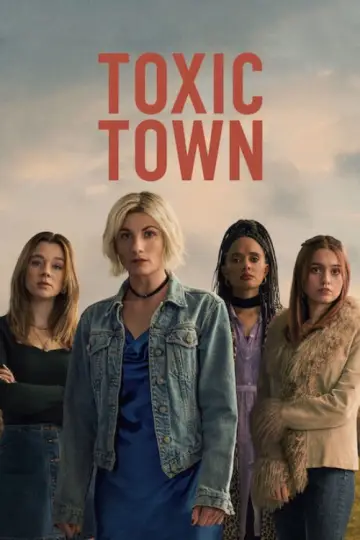Poster for the TV series "Toxic Town" #1478653