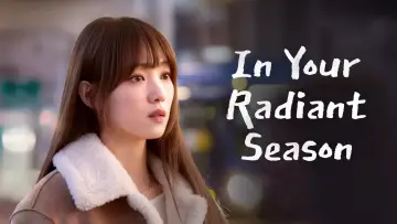 Backdrop for the TV series "In Your Radiant Season" #1478688