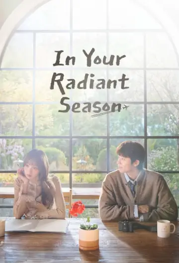 Poster for the TV series "In Your Radiant Season" #1478723