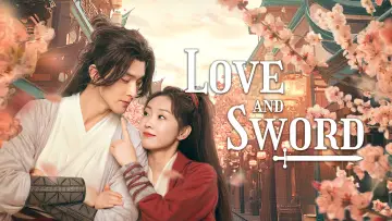 Backdrop к сериалу "Love and Sword" #1484194