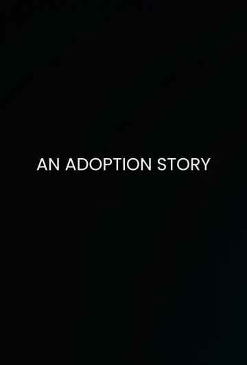 An Adoption Story (2022)