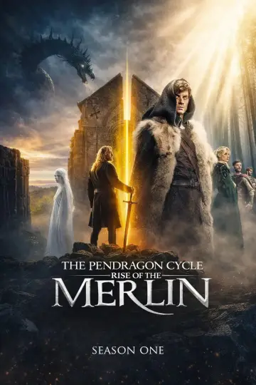 Poster for the TV series "The Pendragon Cycle: Rise of the Merlin" #1701339
