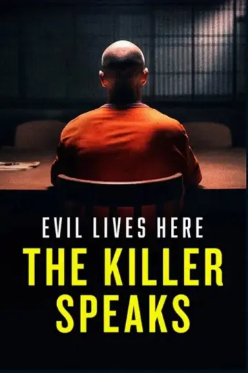 Poster for the TV series "Evil Lives Here: The Killer Speaks" #1775752