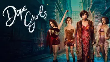 Backdrop for the TV series "Dope Girls" #1803000