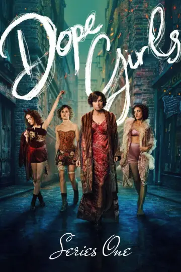 Poster for the TV series "Dope Girls" #1803119