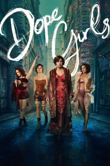 Poster for the TV series "Dope Girls" #1803121