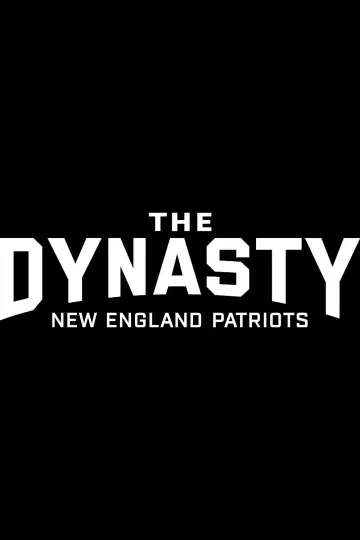 Poster for the TV series "The Dynasty: New England Patriots" #1865750