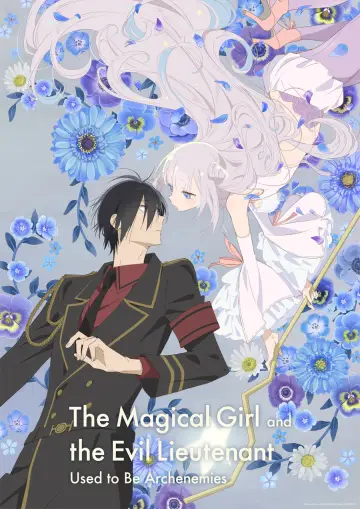 Poster for the TV series "The Magical Girl and the Evil Lieutenant Used to Be Archenemies" #1423645