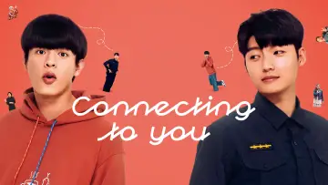 Backdrop for the TV series "Connecting to You" #1221546