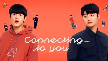 Backdrop for the TV series "Connecting to You" #1221555