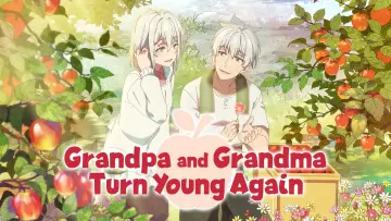 Backdrop for the TV series "Grandpa and Grandma Turn Young Again" #1685059