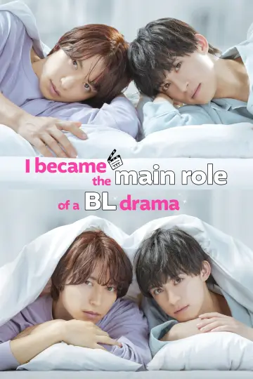 I Became the Main Role of a BL Drama Poster