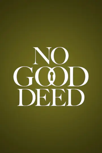 Poster for the TV series "No Good Deed" #1487871