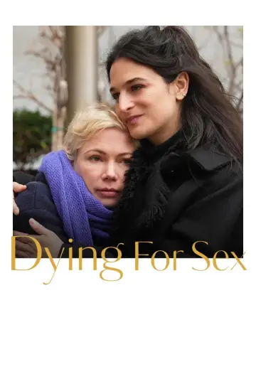 Poster for the TV series "Dying for Sex" #1410654