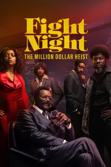 Poster for the TV series "Fight Night: The Million Dollar Heist" #1494552