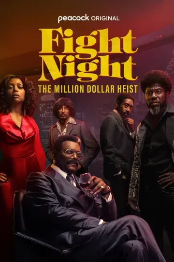 Poster for the TV series "Fight Night: The Million Dollar Heist" #1494569