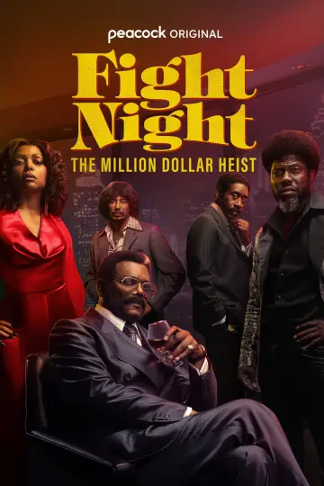 Poster for the TV series "Fight Night: The Million Dollar Heist" #1763822