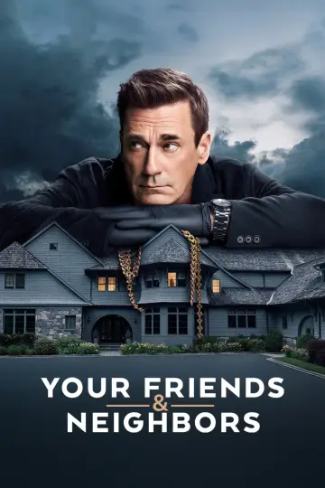 Poster for the TV series "Your Friends & Neighbors" #1277454