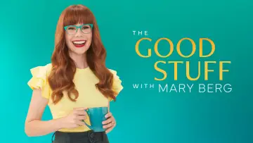 Backdrop for the TV series "The Good Stuff with Mary Berg" #1361119