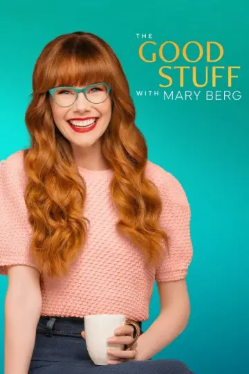 Poster for the TV series "The Good Stuff with Mary Berg" #1361124