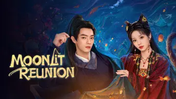 Backdrop к сериалу "Moonlit Reunion" #1403252