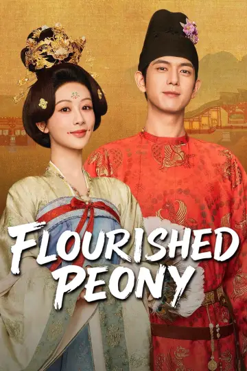 Poster к сериалу "Flourished Peony" #1473280