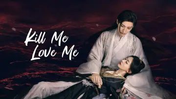 Backdrop for the TV series "Kill Me Love Me" #1479563