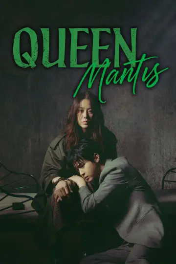Poster for the TV series "Queen Mantis" #1600990
